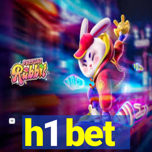 h1 bet