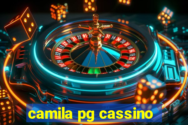 camila pg cassino