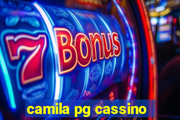 camila pg cassino