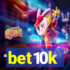 bet10k