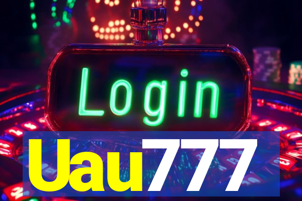 Uau777