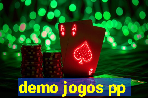 demo jogos pp