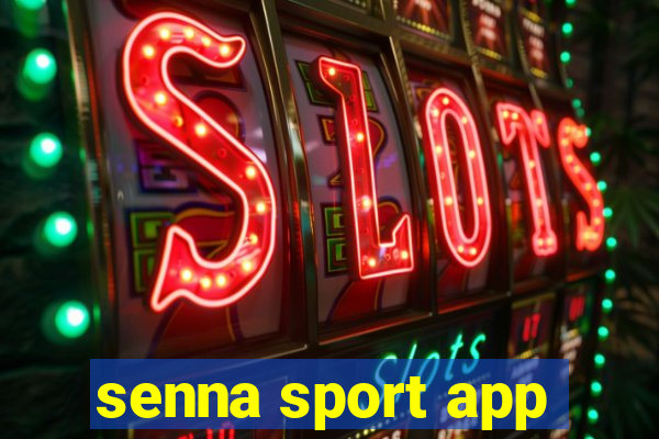 senna sport app