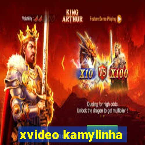 xvideo kamylinha