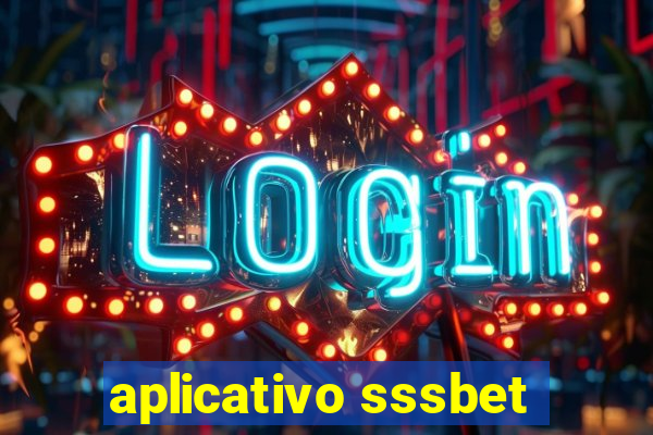 aplicativo sssbet