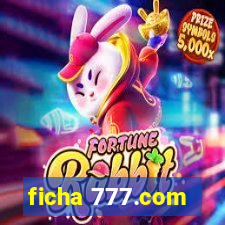 ficha 777.com