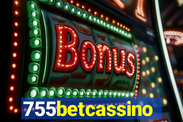 755betcassino