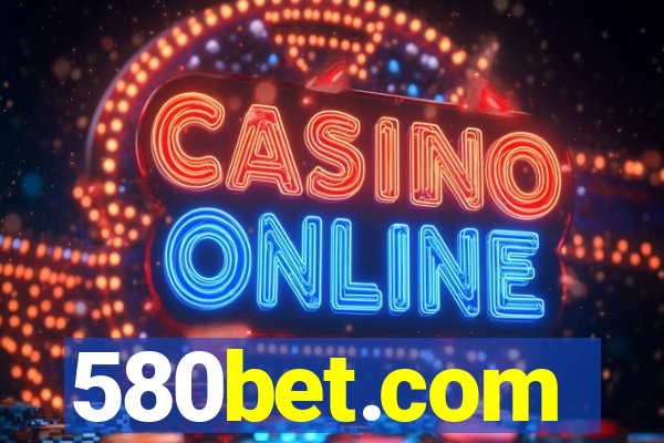 580bet.com