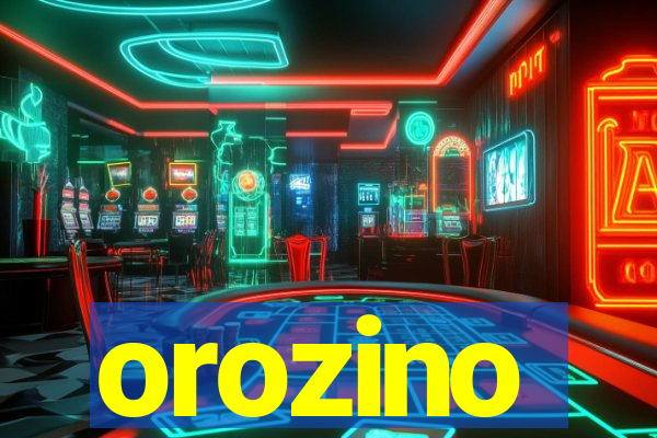 orozino