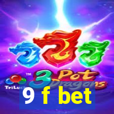 9 f bet