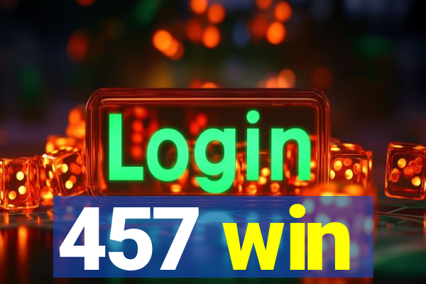 457 win