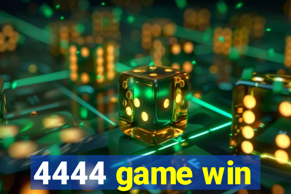 4444 game win