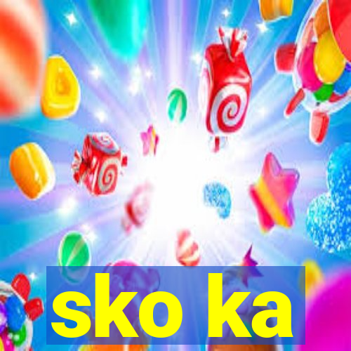 sko ka