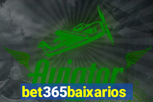 bet365baixarios