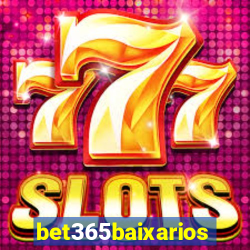 bet365baixarios