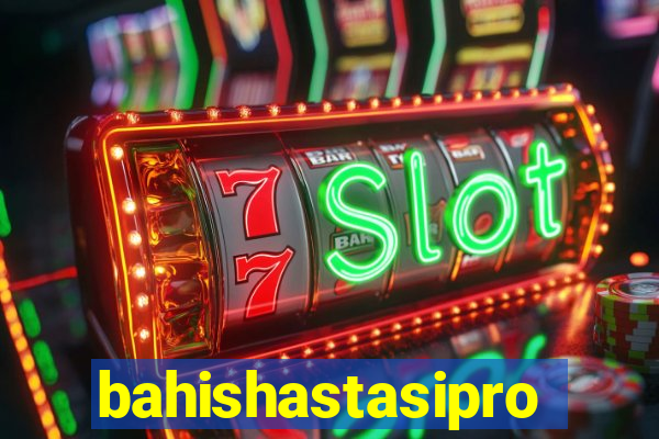 bahishastasipro.info