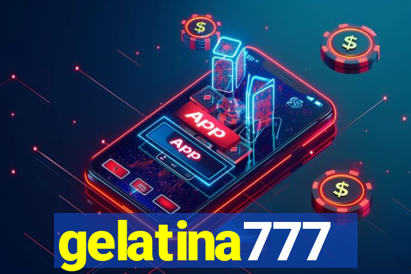 gelatina777