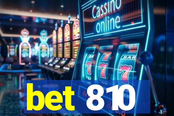 bet 810