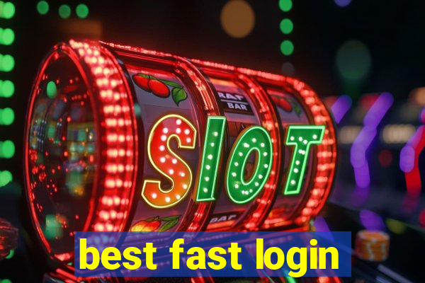 best fast login