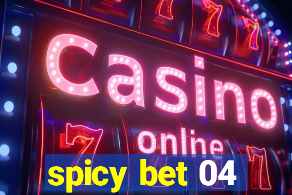 spicy bet 04