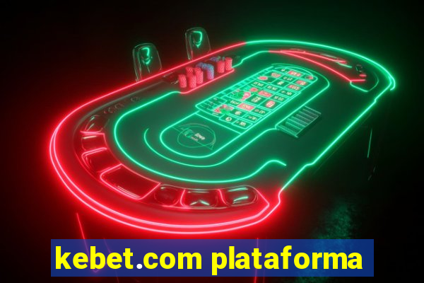 kebet.com plataforma