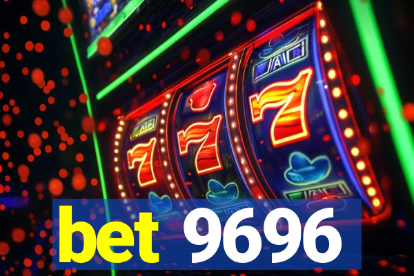 bet 9696