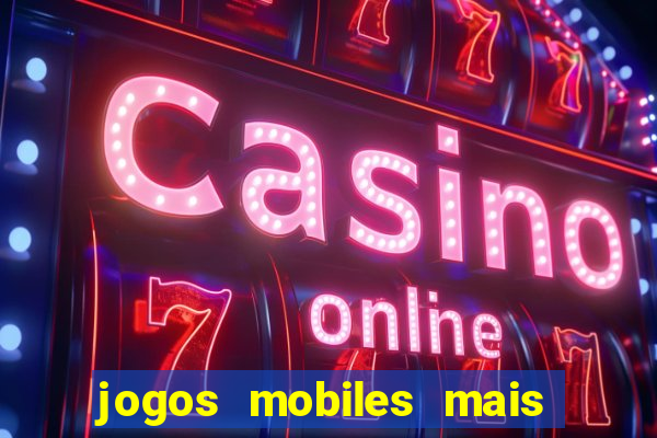 jogos mobiles mais jogados 2024