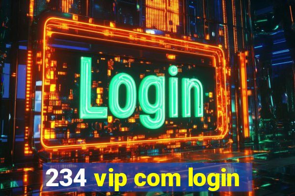 234 vip com login