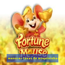 menores taxas de maquininhas