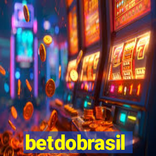 betdobrasil