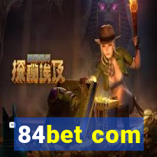 84bet com