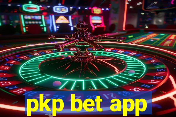 pkp bet app