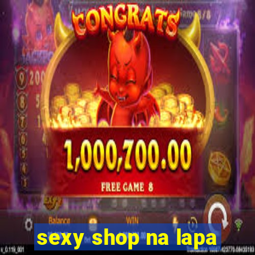 sexy shop na lapa