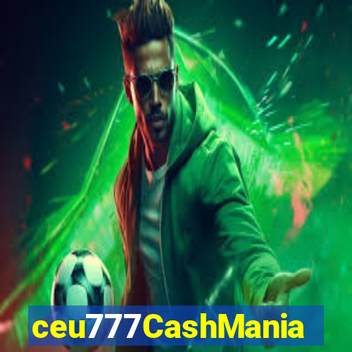 ceu777CashMania