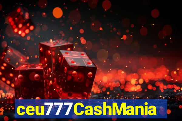 ceu777CashMania