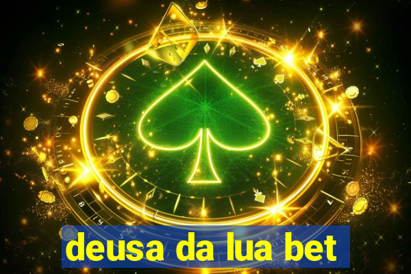 deusa da lua bet