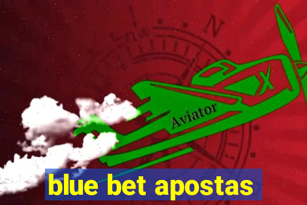 blue bet apostas