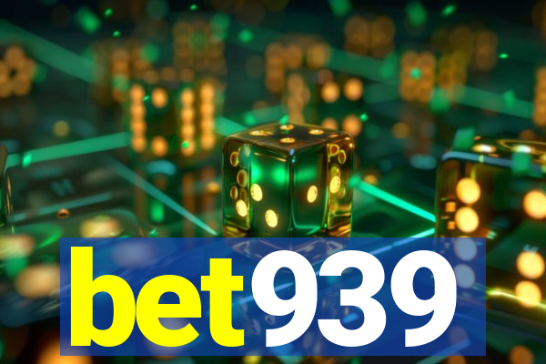 bet939