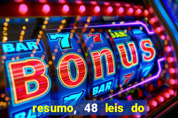 resumo, 48 leis do poder pdf