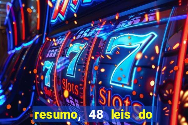 resumo, 48 leis do poder pdf