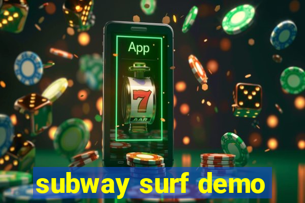 subway surf demo