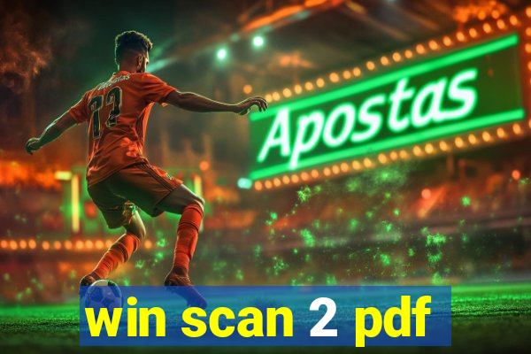 win scan 2 pdf