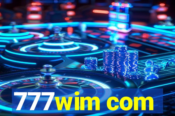 777wim com