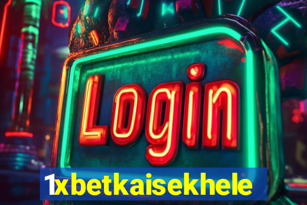 1xbetkaisekhele