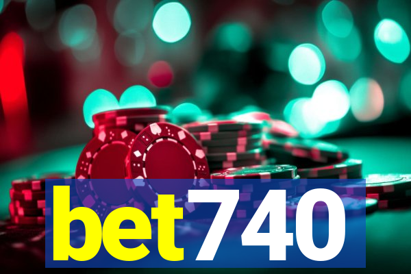 bet740