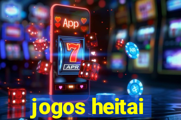 jogos heitai