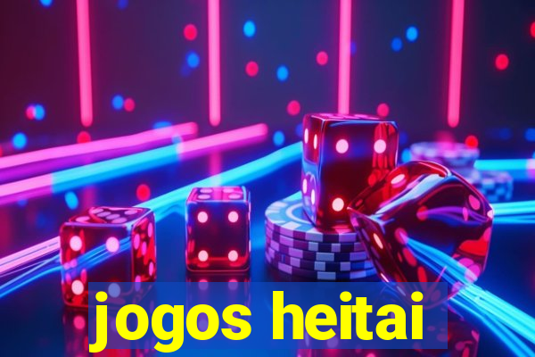 jogos heitai