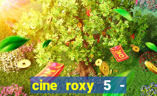 cine roxy 5 - santos santos - sp