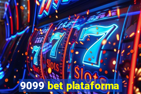 9099 bet plataforma