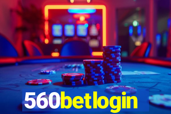 560betlogin